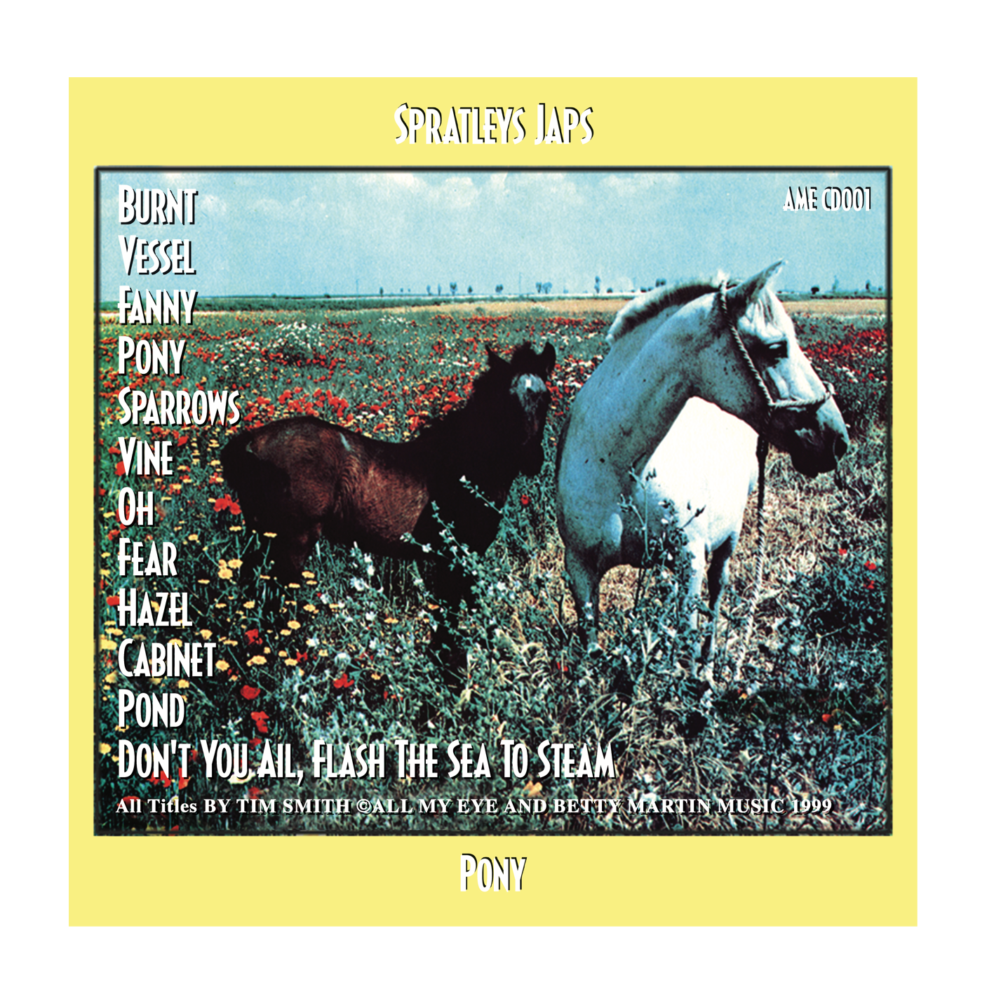 Spratley's Japs: Pony. Due for a remastered vinyl release late 2025 via atemusic.bandcamp.com.