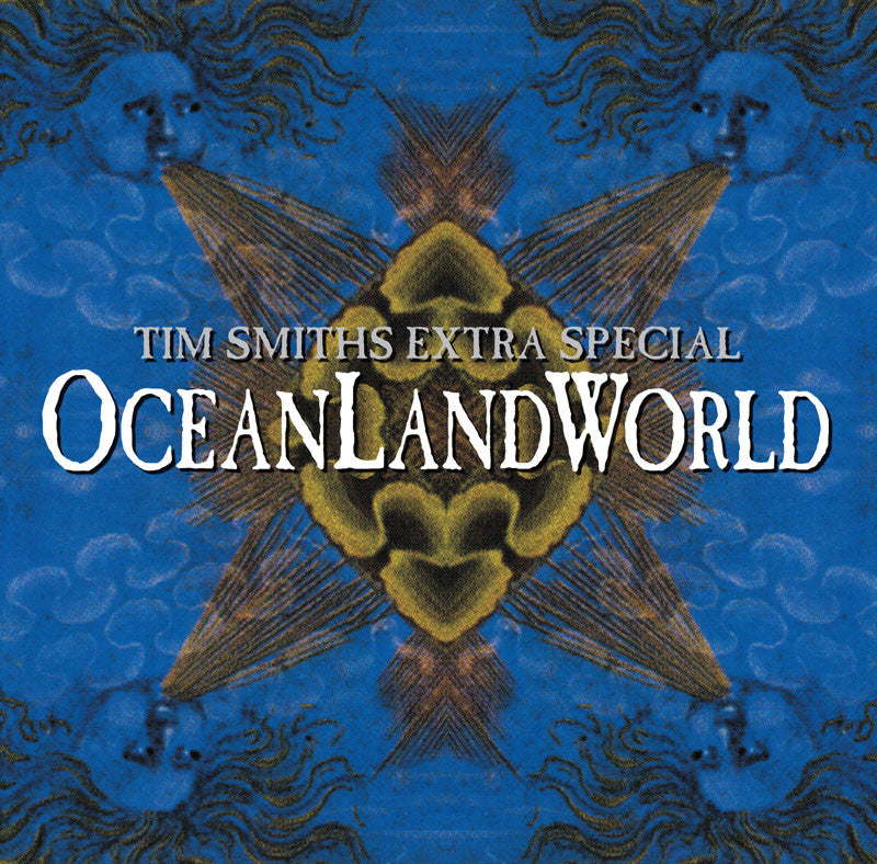 Tim Smith's Extra Special OceanLandWorld: CD