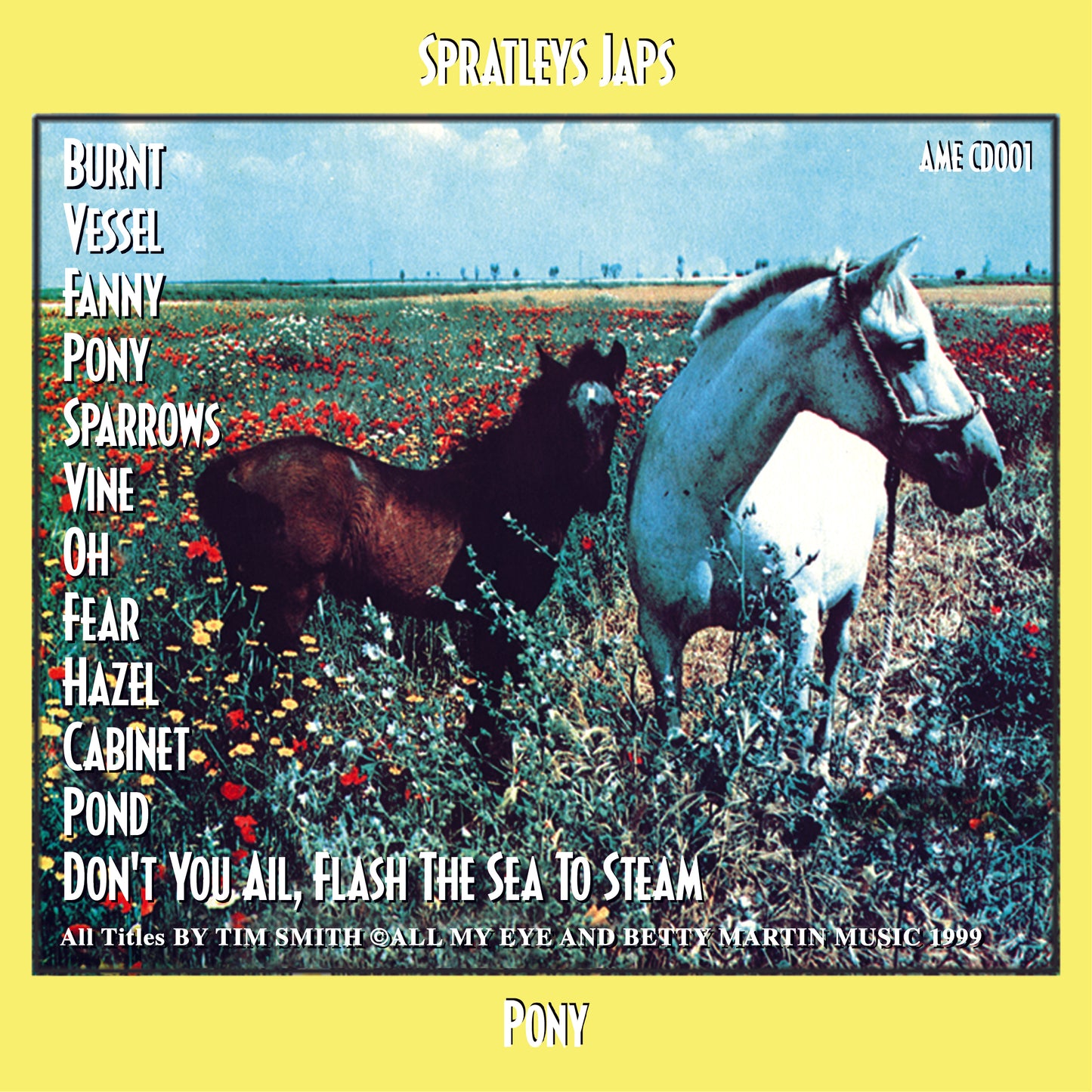 Spratley's Japs: Pony: CD