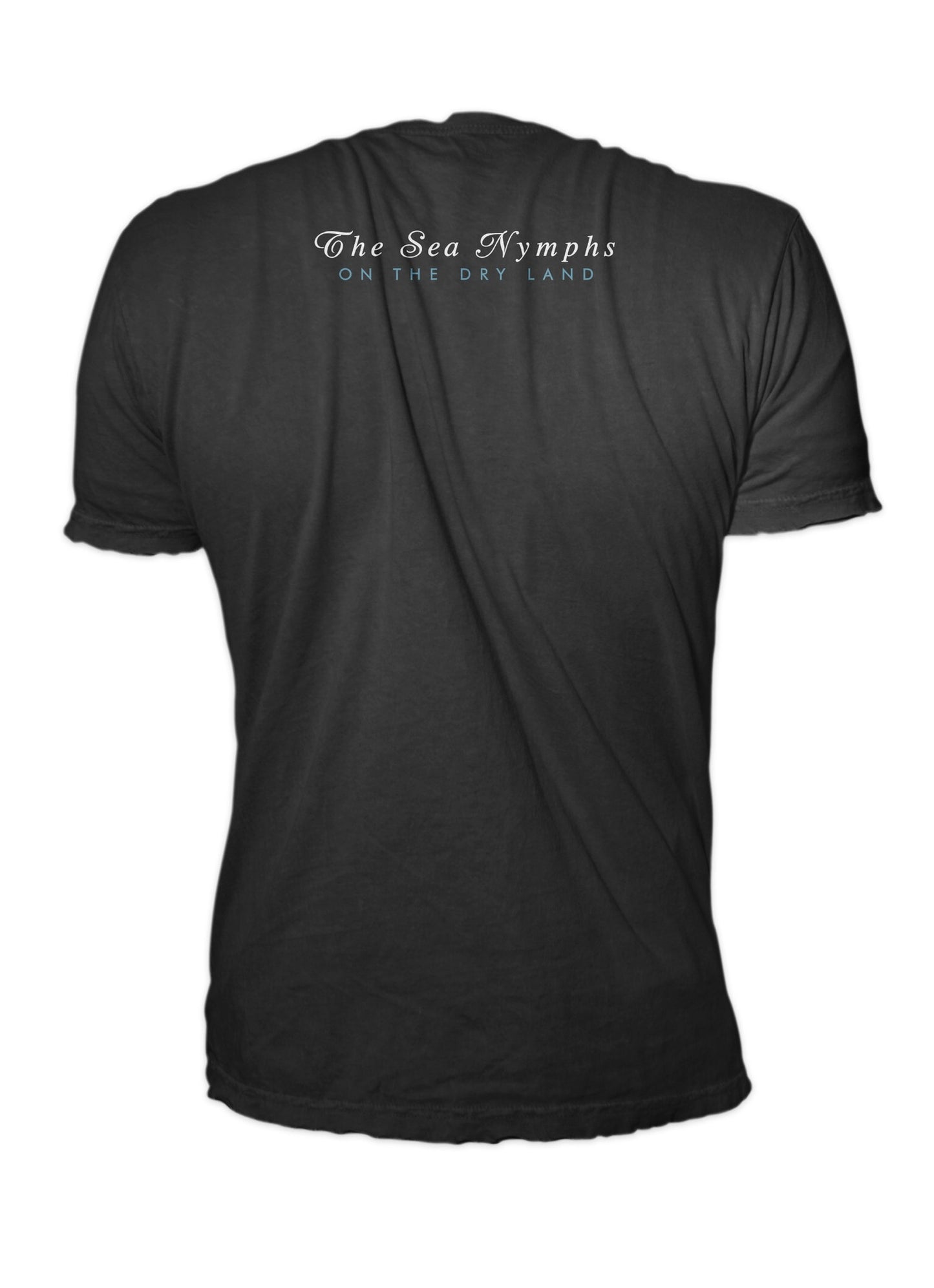 The Sea Nymphs, On The Dry Land T-shirt, black